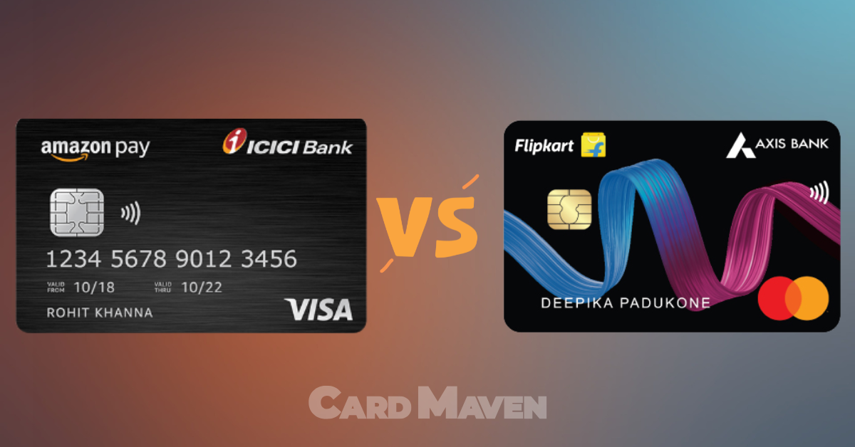Amazon Pay ICICI Bank Credit Card vs Flipkart Axis Bank Credit Card
