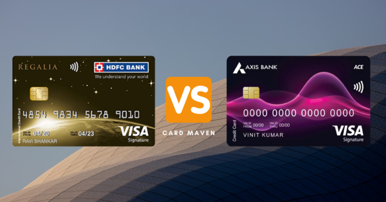 HDFC Bank Regalia vs Axis Bank Ace Credit Card