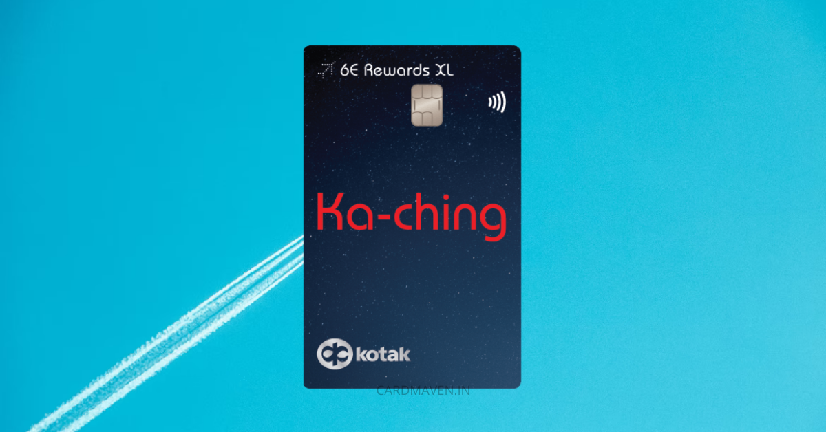 Kotak IndiGo Ka-Ching 6E Rewards XL Credit Card - Best Credit Cards India 2022