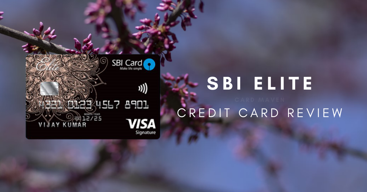 SBI ELITE Credit Card Review