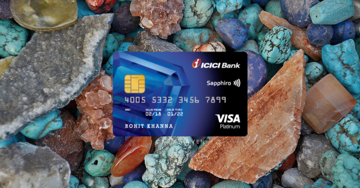 ICICI Bank Sapphiro Credit Card Review