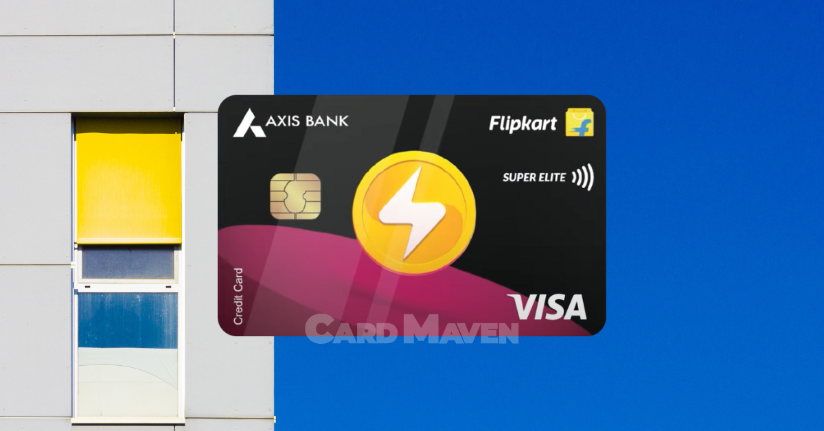 Flipkart Axis Bank Super Elite Credit Card