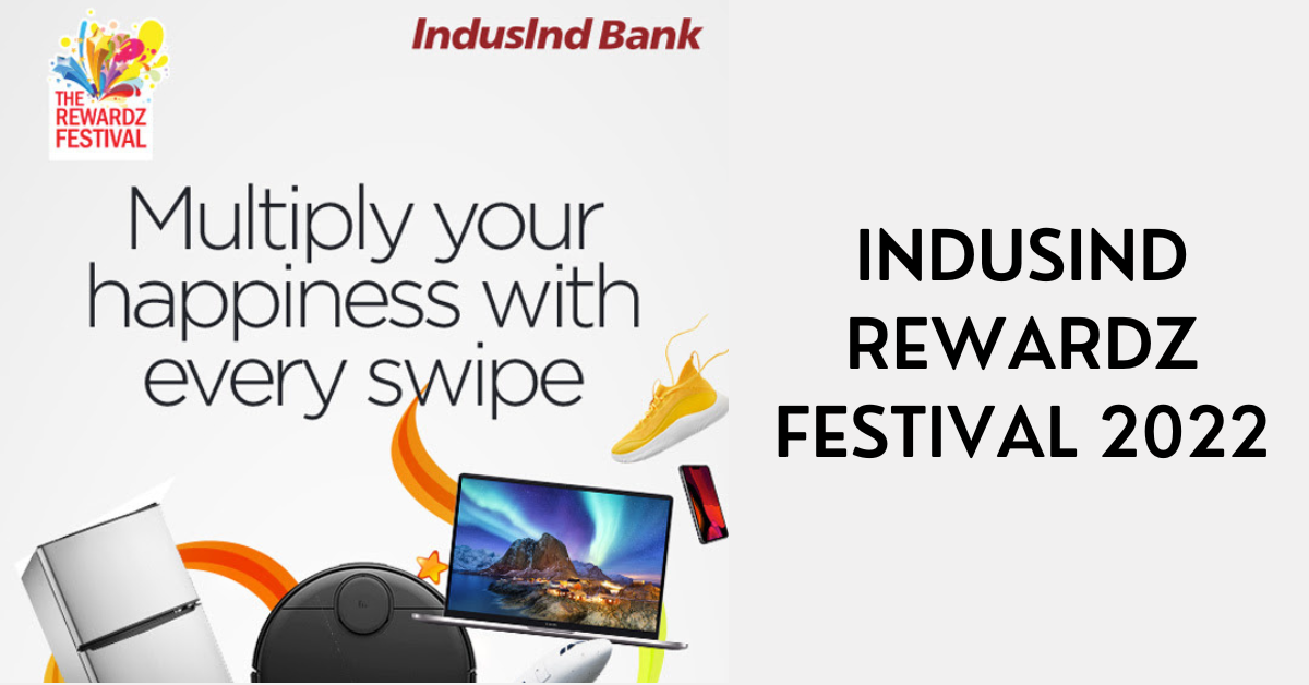 IndusInd Bank Rewardz Festival 2022