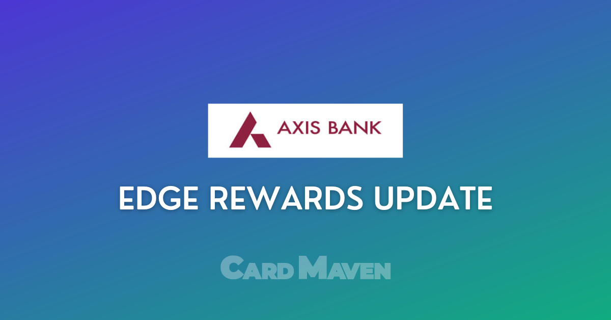 Axis Bank No EDGE Rewards on Rent, Utilities, Education