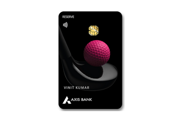 Axis Bank Reserve Credit Card - Best Credit Cards for International Travel & Spends