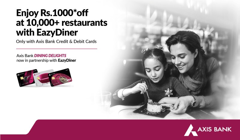 Axis Bank Dining Delights EazyDiner Offer - Axis Bank Vistara Credit Card